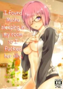 I Found Mashu Sleeping In My Room So I Fucked Her Silly